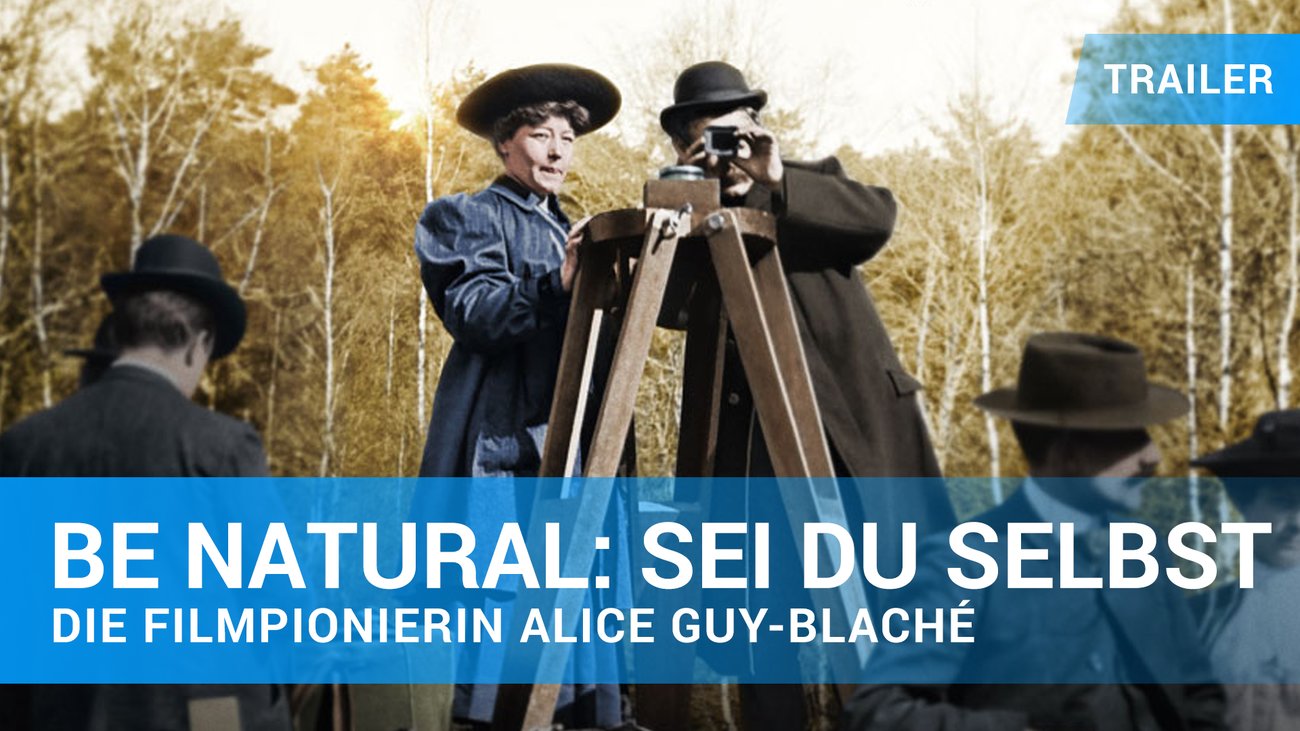 Be Natural: Die Filmpionierin Alice Guy-Blaché - Trailer Deutsch