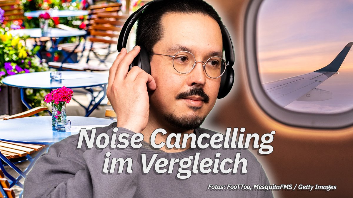 Noise Cancelling im Test: So leise hören sich ANC-Kopfhörer an Noise Cancelling im Test: So leise hören sich ANC-Kopfhörer an