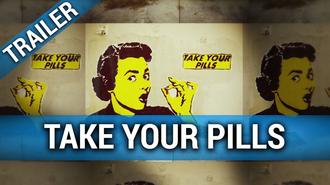 Take Your Pills - Trailer Deutsch