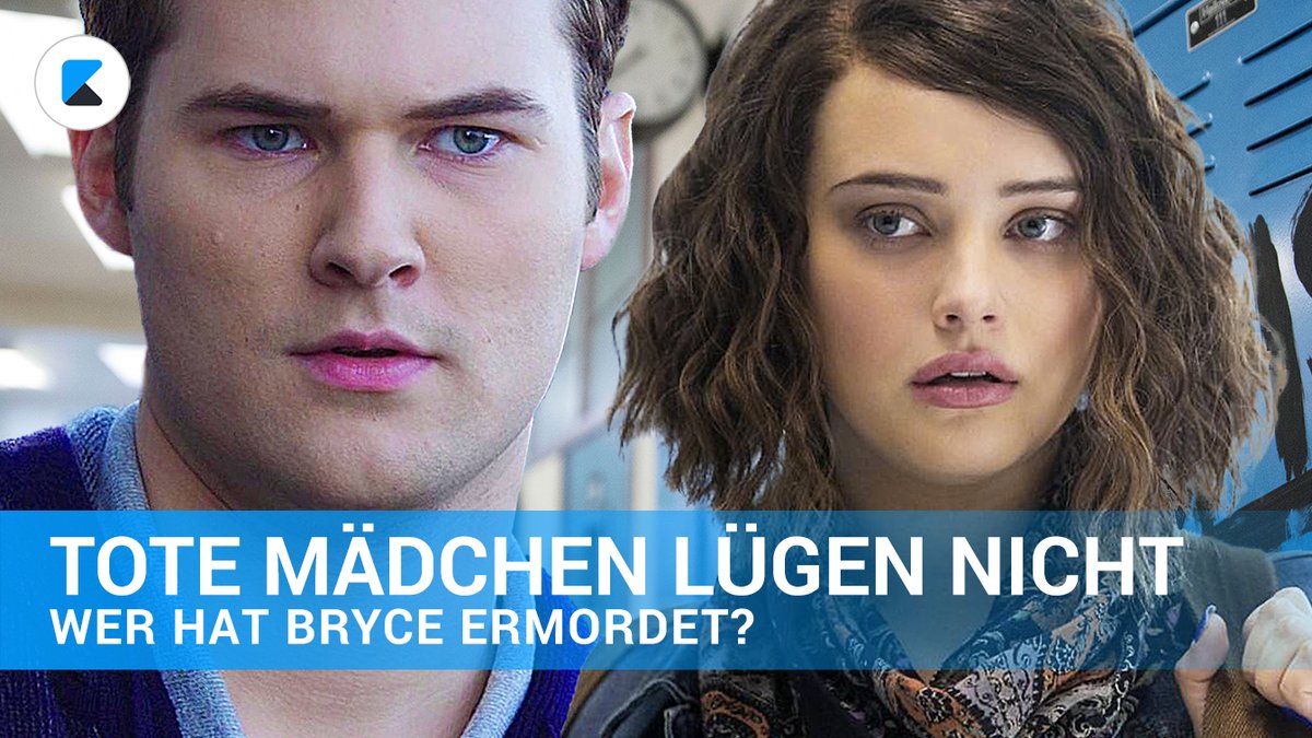 Tote Mädchen lügen nicht - Wer hat Bryce ermordet? Tote Mädchen lügen nicht - Wer hat Bryce ermordet?