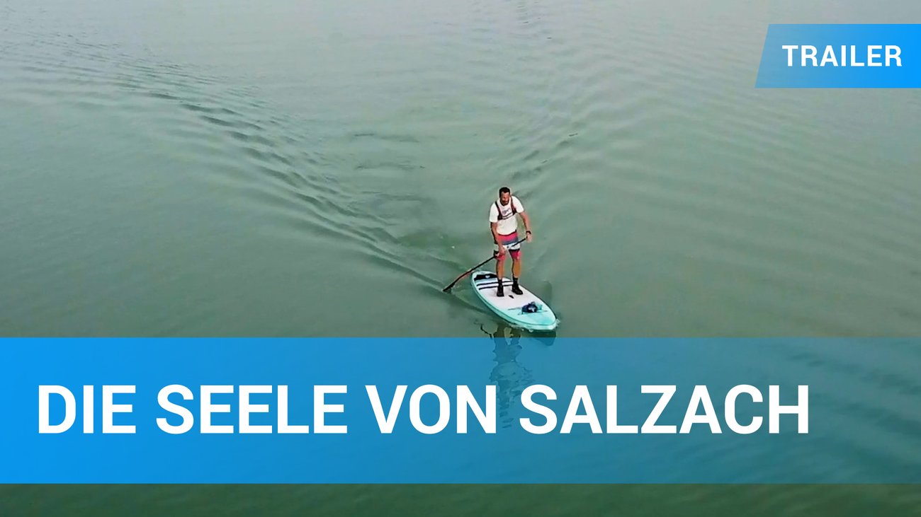 Die Seele von Salzach - Trailer Deutsch